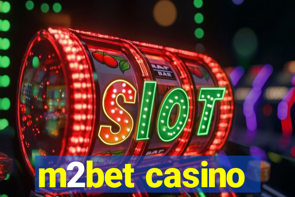 m2bet casino